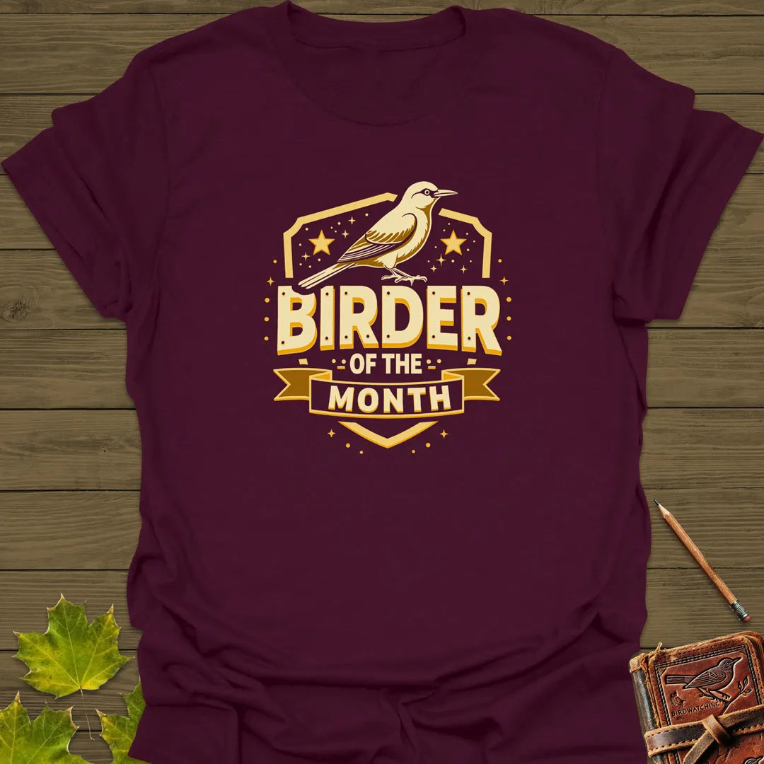 Birder Of The Month T-Shirt Maroon