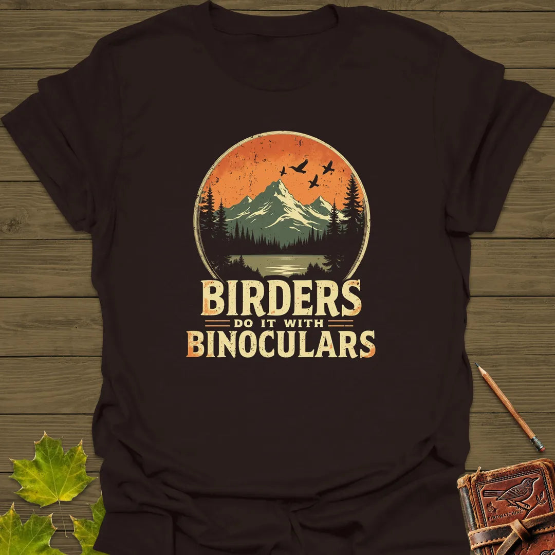 Birders Do It With Binoculars T-Shirt Dark Chocolate