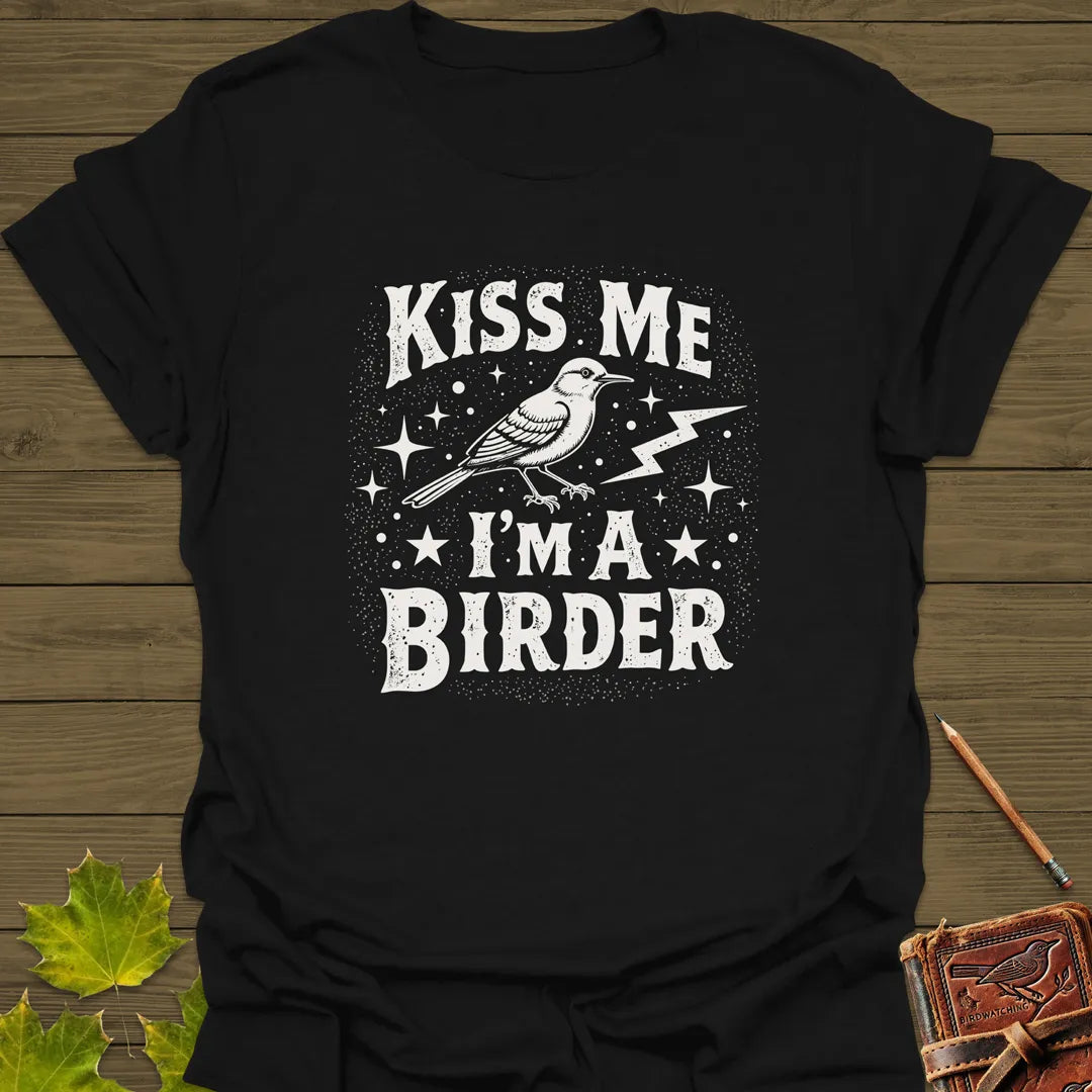 Kiss Me, I'm A Birder T-Shirt Black