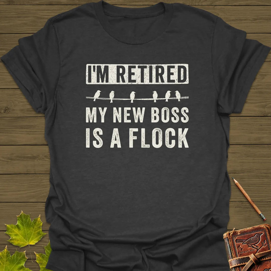I'm Retired Birding T-Shirt Dark Heather