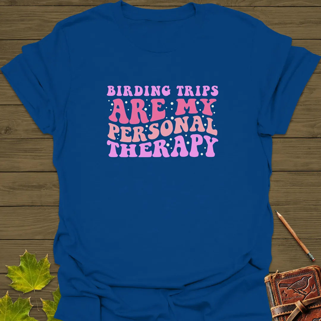 Birding Trips Personal Therapy T-Shirt Royal