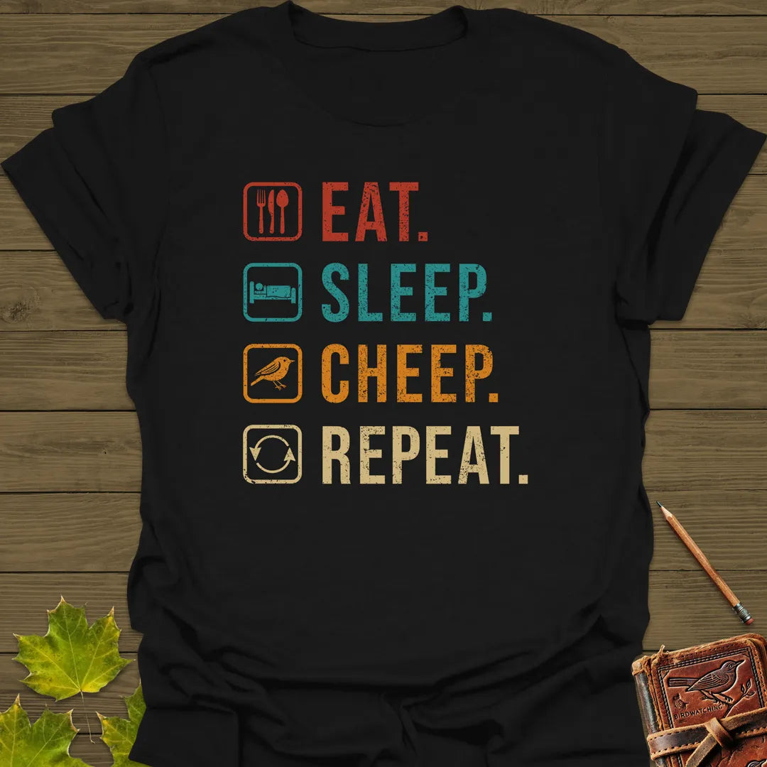 Eat, Sleep, Cheep, Repeat T-Shirt Black