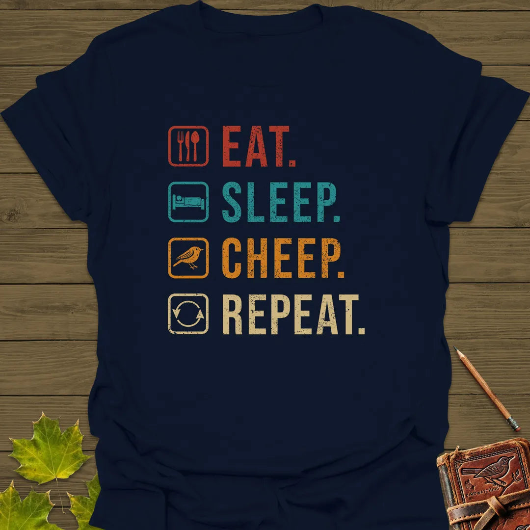 Eat, Sleep, Cheep, Repeat T-Shirt Navy