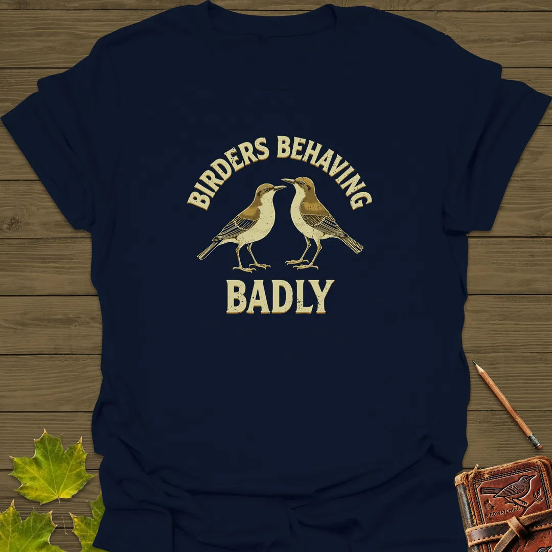 Birders Behaving Badly T-Shirt Navy