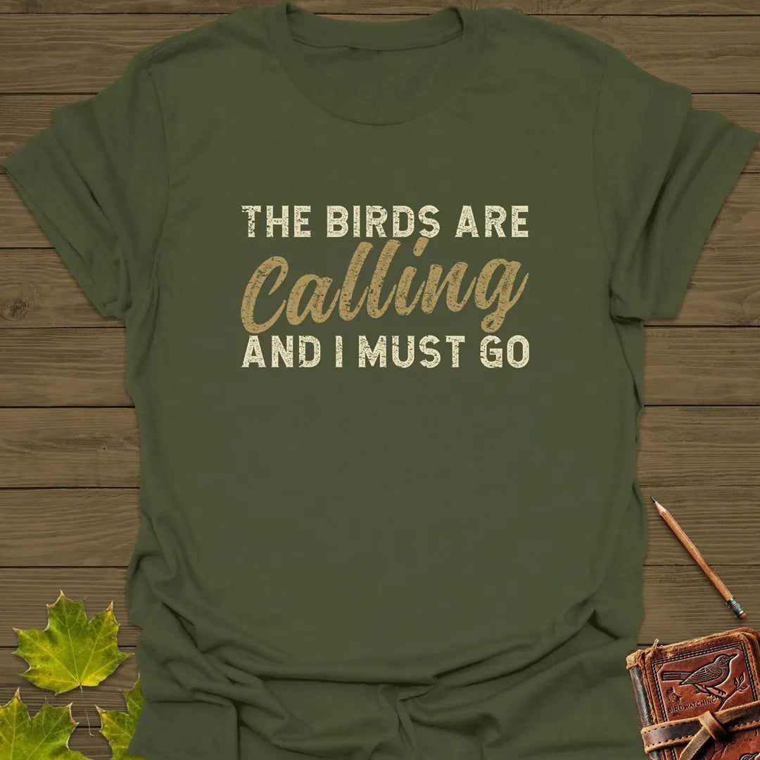 The Birds Are Calling T-Shirt Military Green