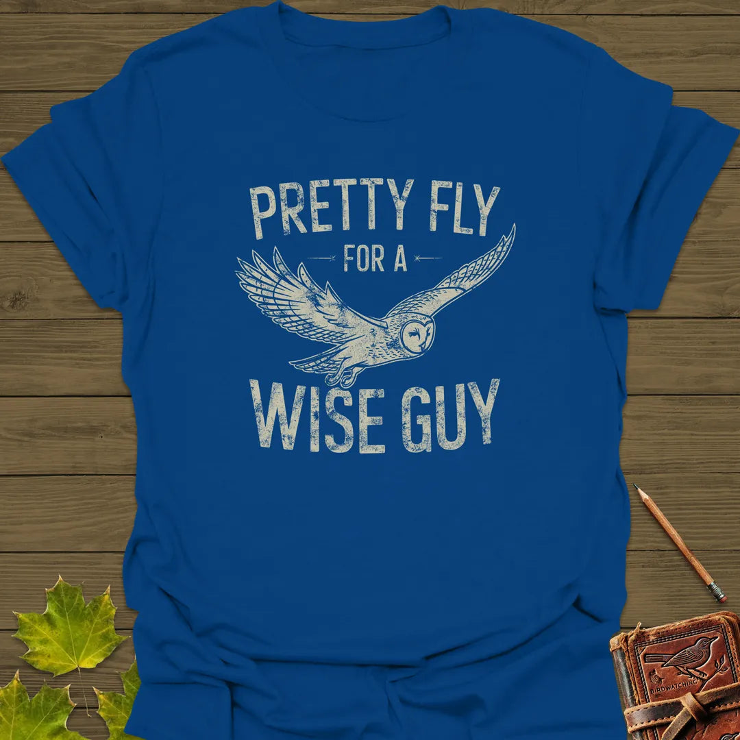 Pretty Fly, Wise Guy Owl T-Shirt Royal
