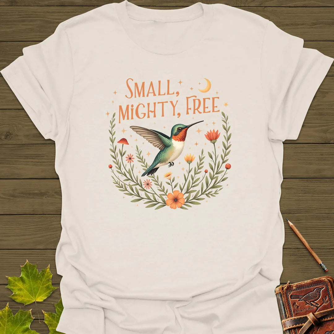 Small, Mighty, Free Hummingbird T-Shirt Natural