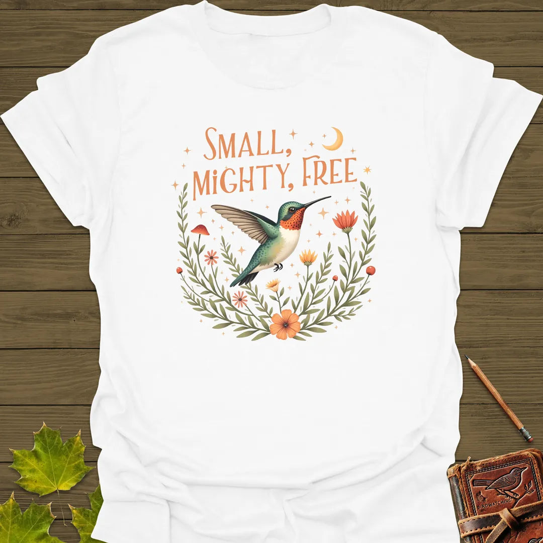 Small, Mighty, Free Hummingbird T-Shirt White
