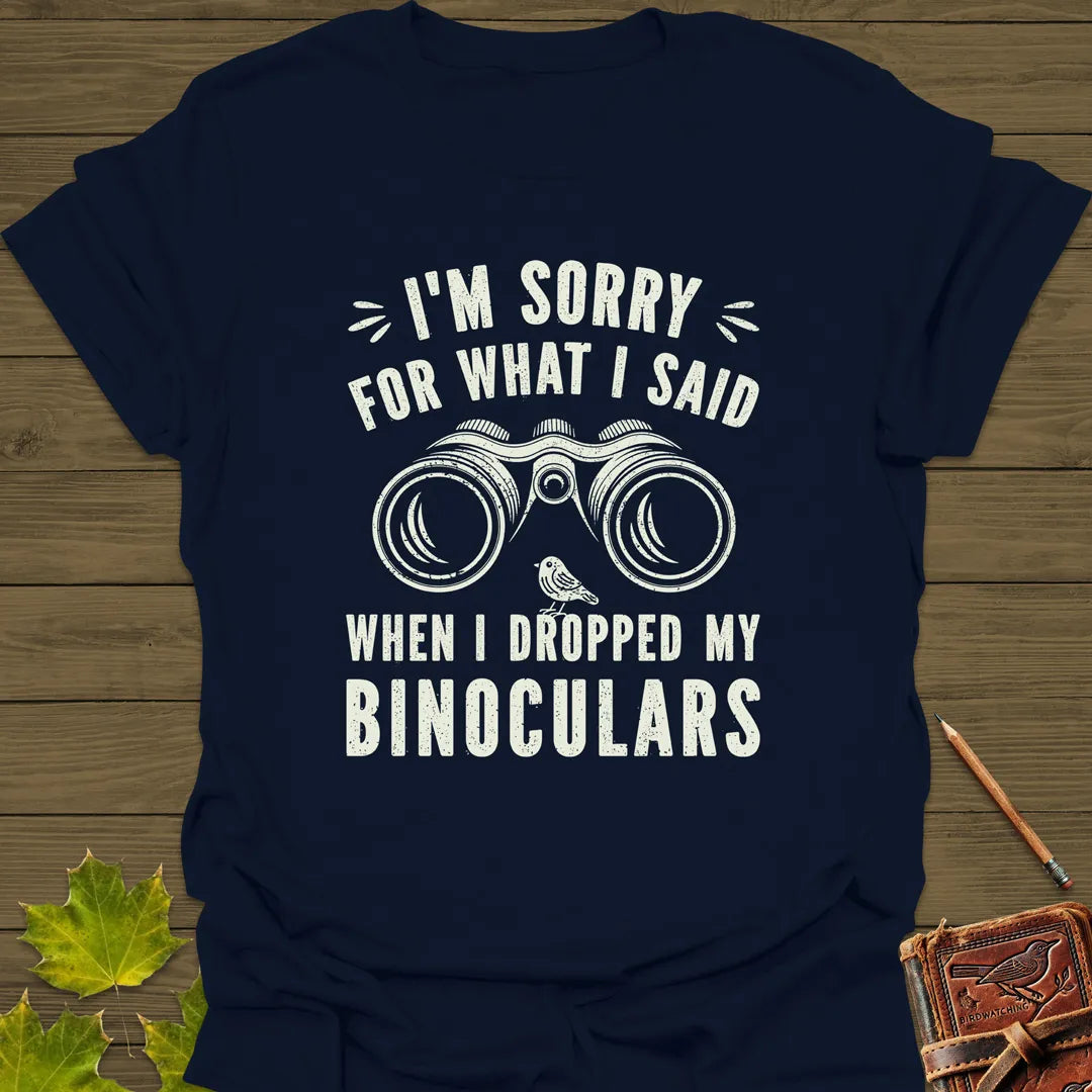 Sorry For What I Said T-Shirt Navy