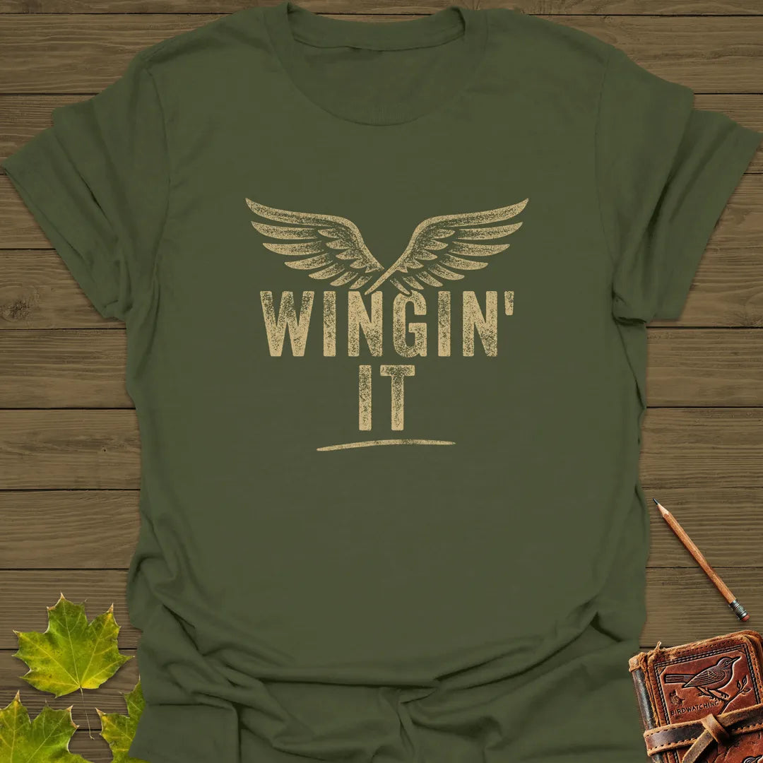 Wingin' It T-Shirt Military Green