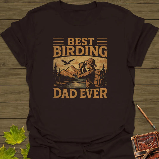 Best Birding Dad Ever T-Shirt