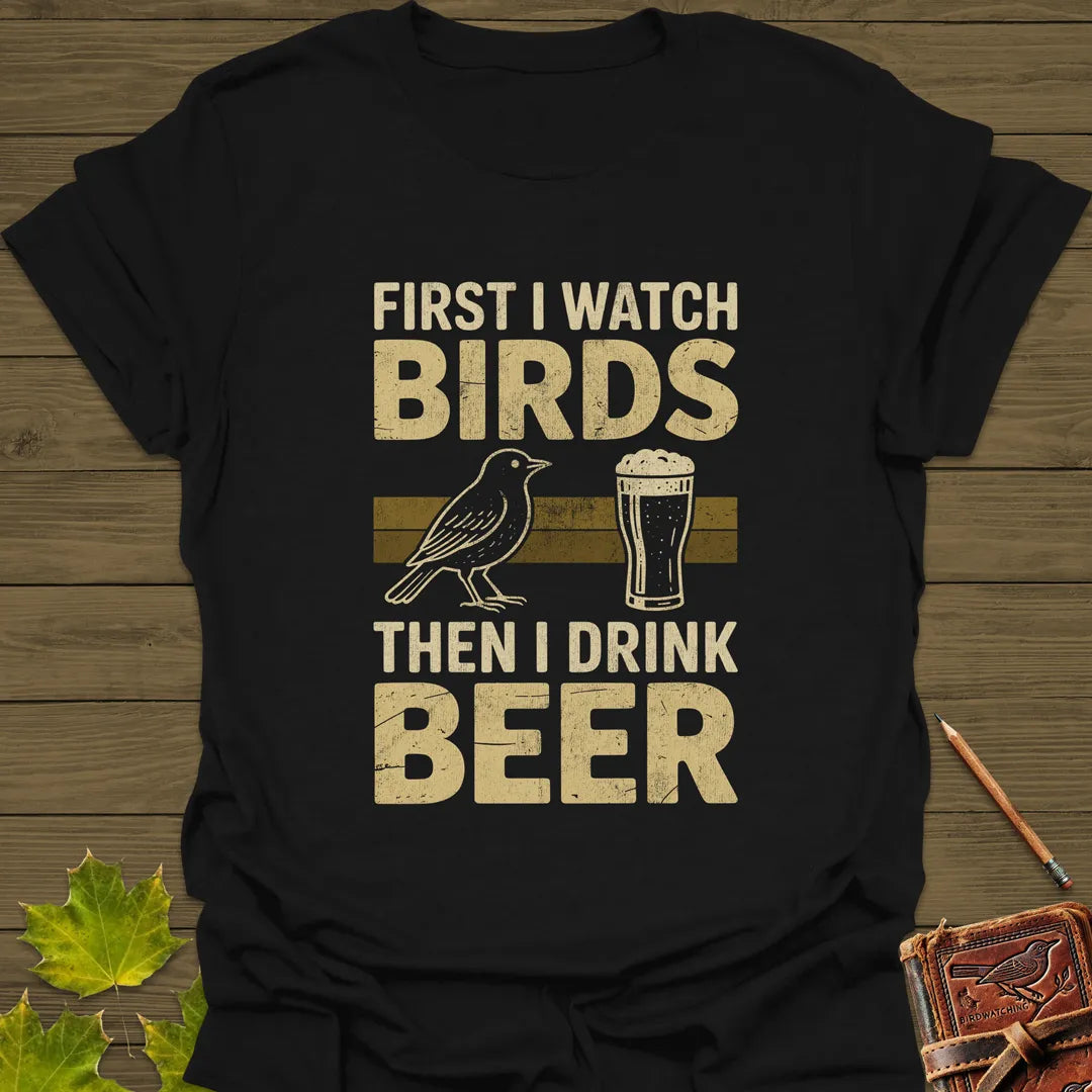 Birds Then Beer T-Shirt Black