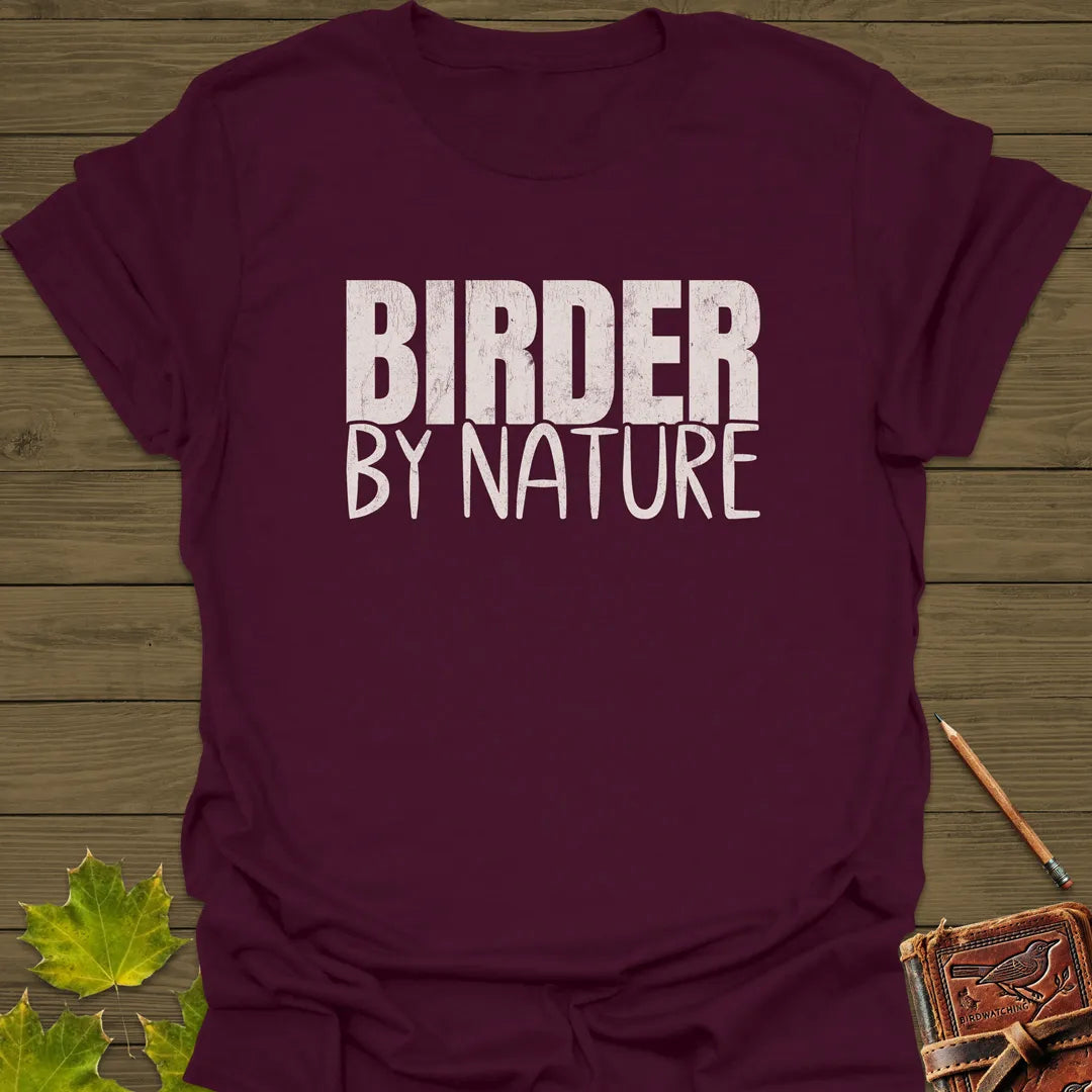 Birder By Nature T-Shirt Maroon