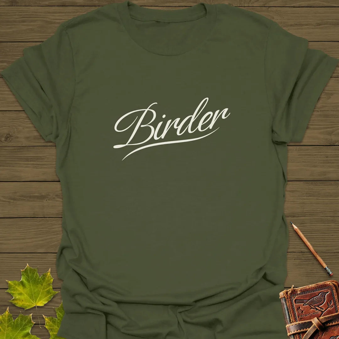 Elegant Birder Script T-Shirt Military Green