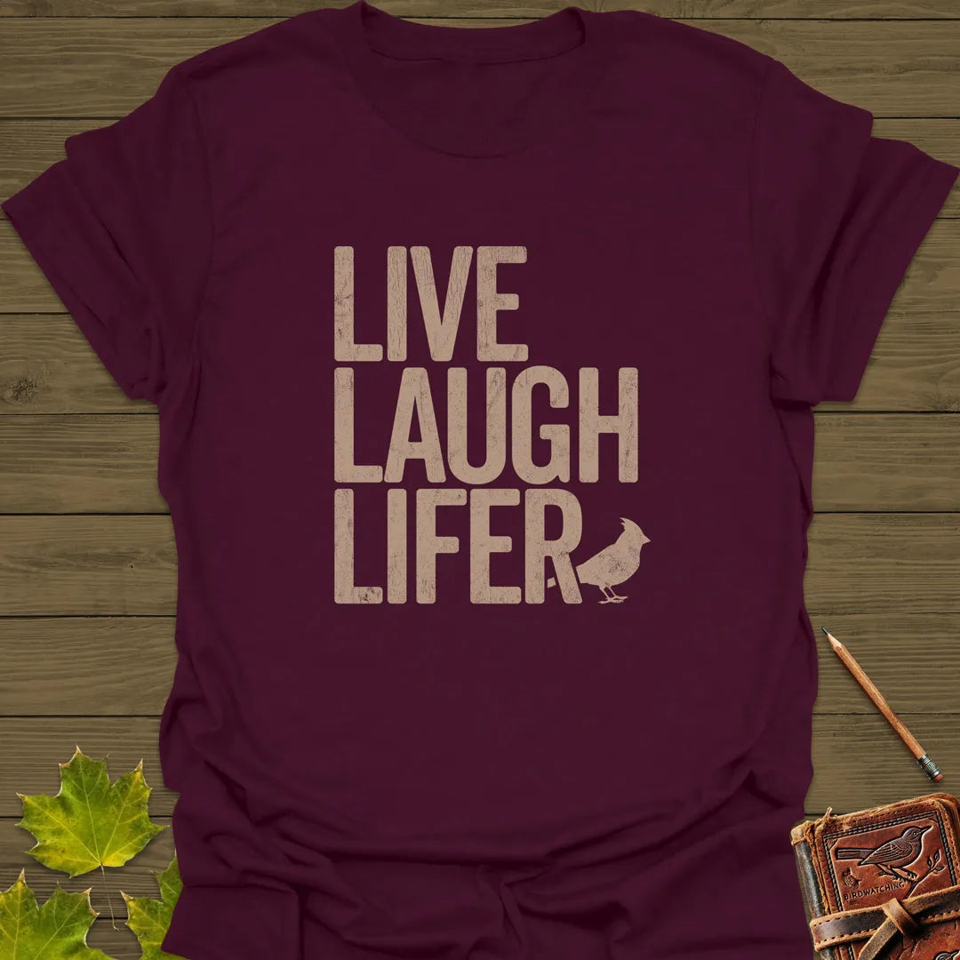 Live, Laugh, Lifer T-Shirt Maroon