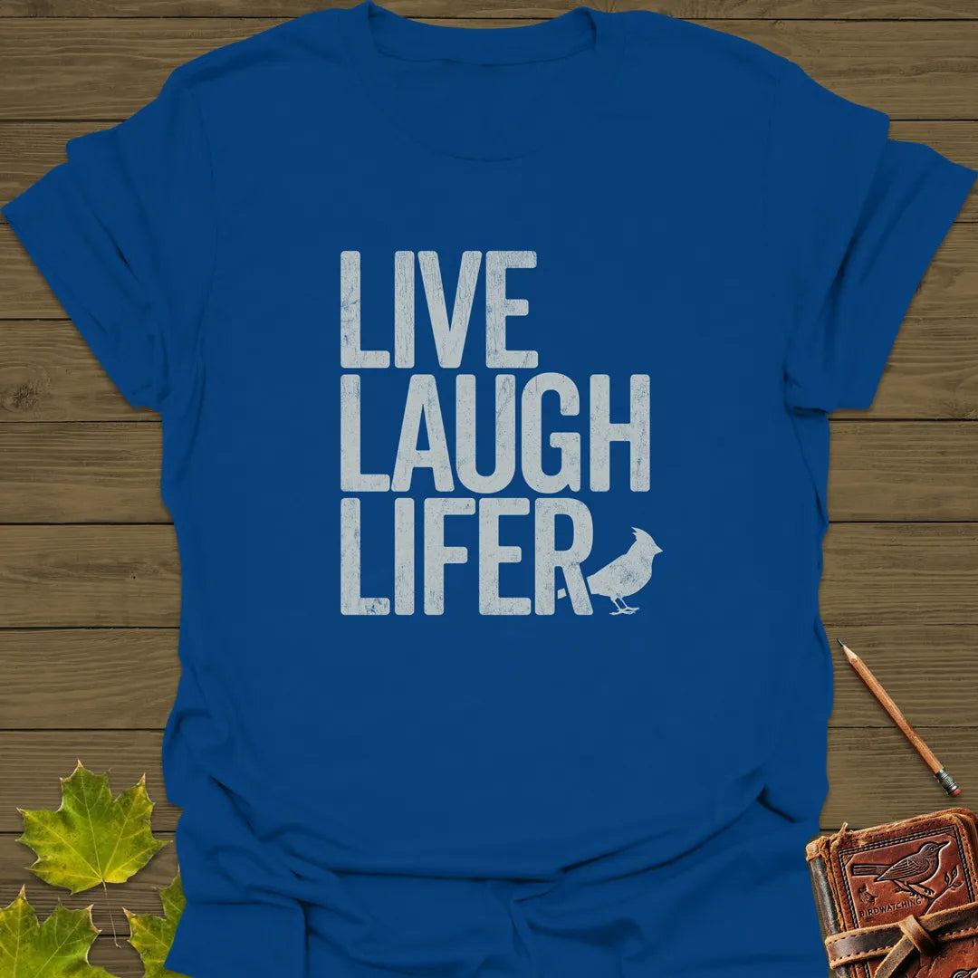 Live, Laugh, Lifer T-Shirt Royal