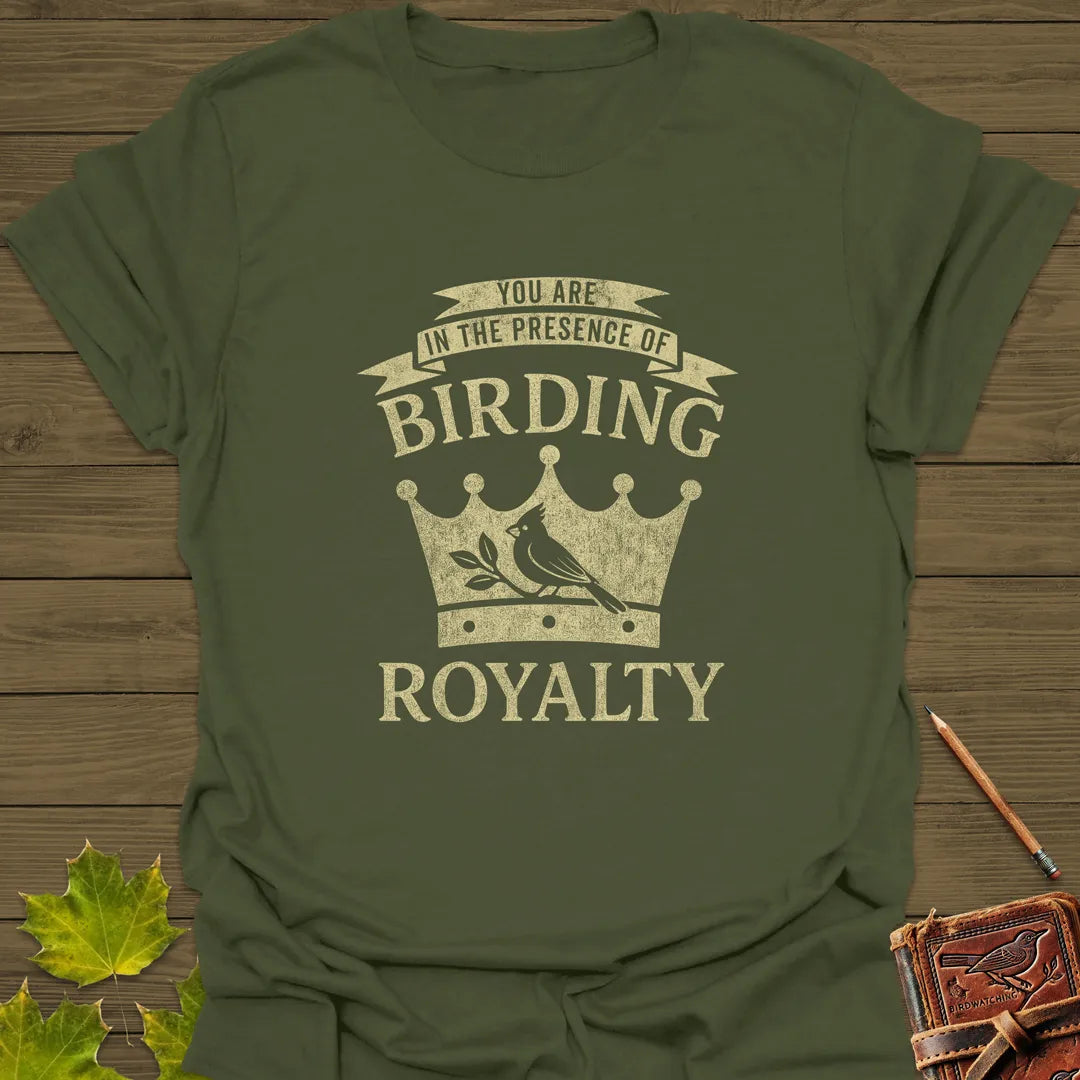 Birding Royalty T-Shirt Military Green