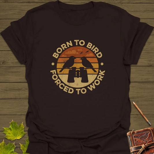 Born To Bird T-Shirt Dark Chocolate
