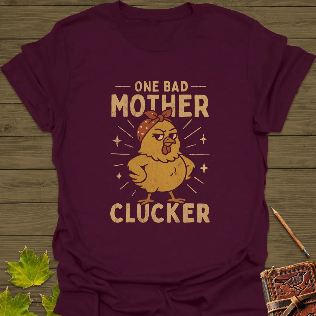 Mother Clucker T-Shirt Maroon