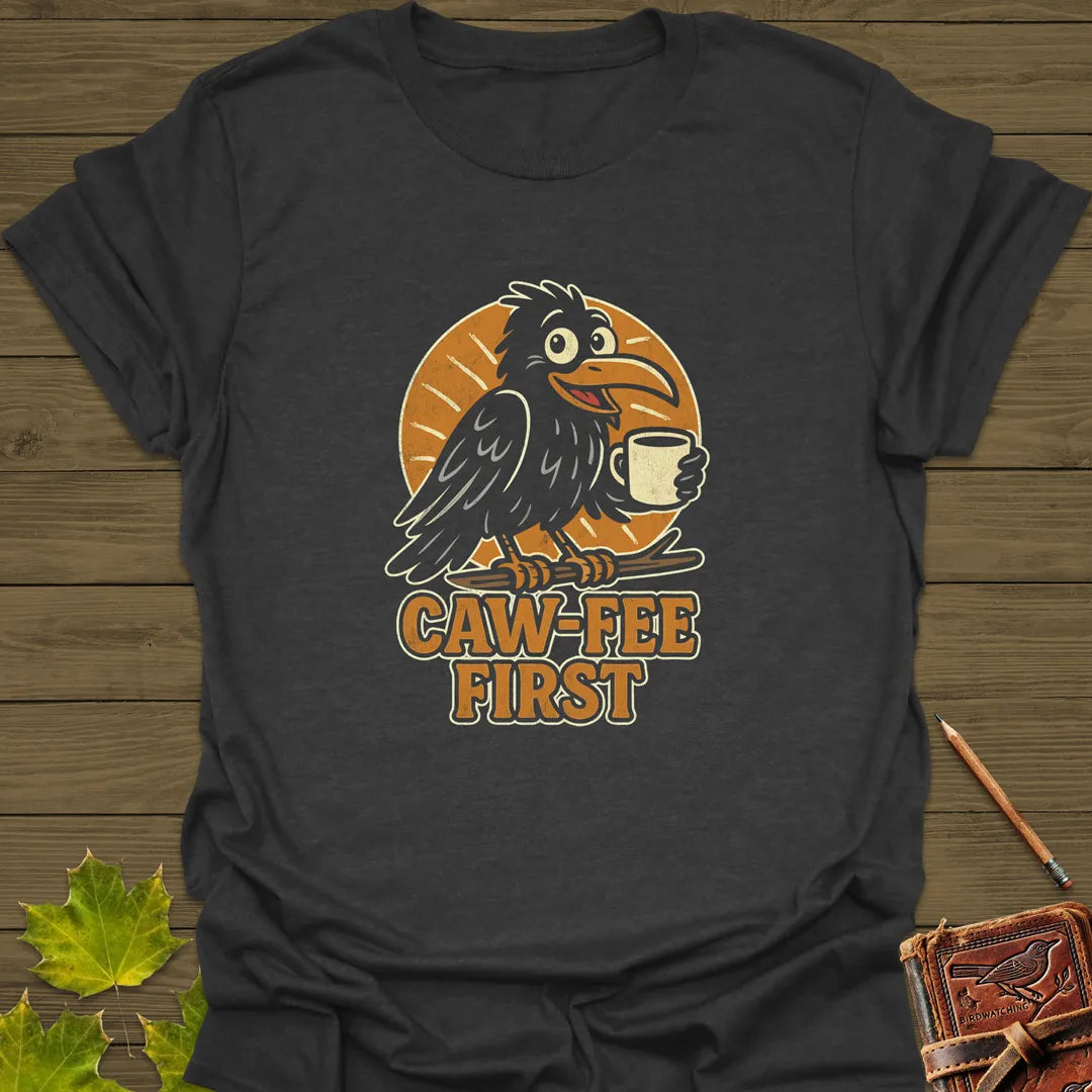 Caw-Fee First T-Shirt Dark Heather