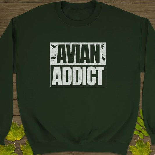 Avian Addict Sweatshirt Forest Green