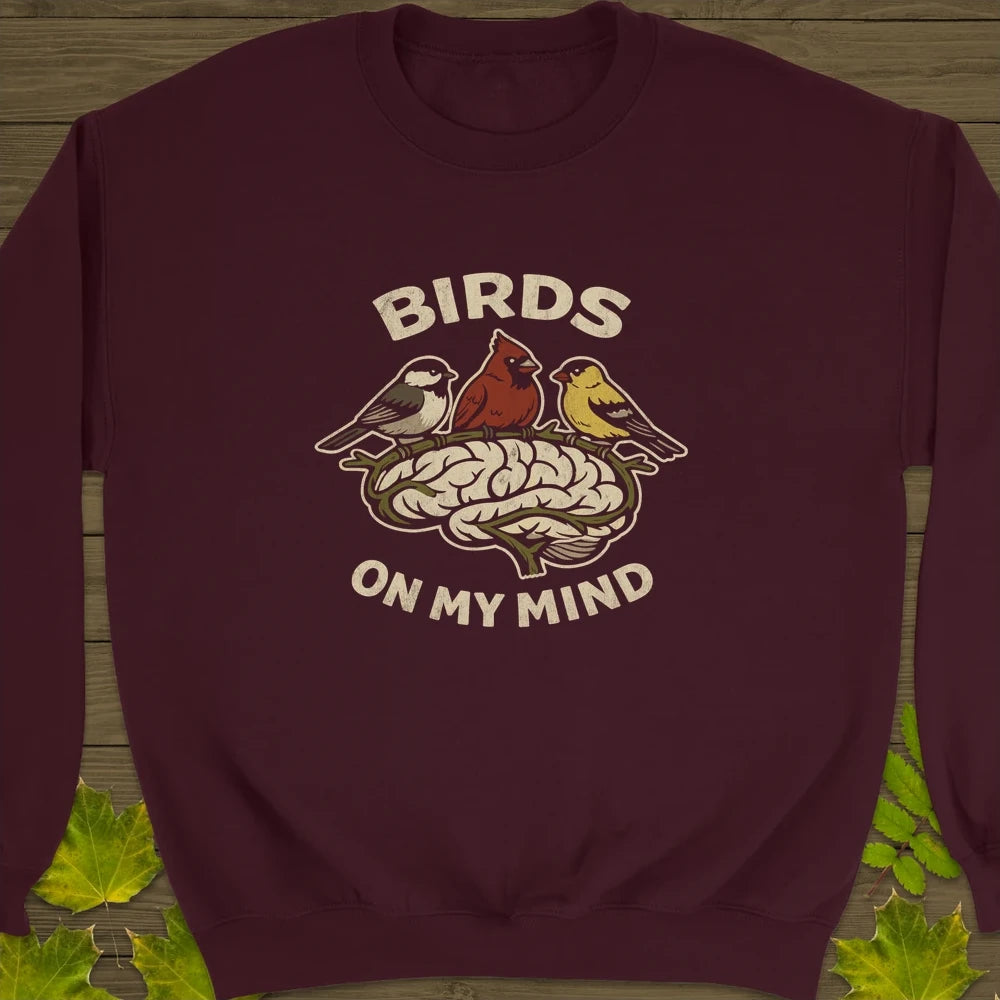 Birds On My Mind Crewneck Sweatshirt Maroon