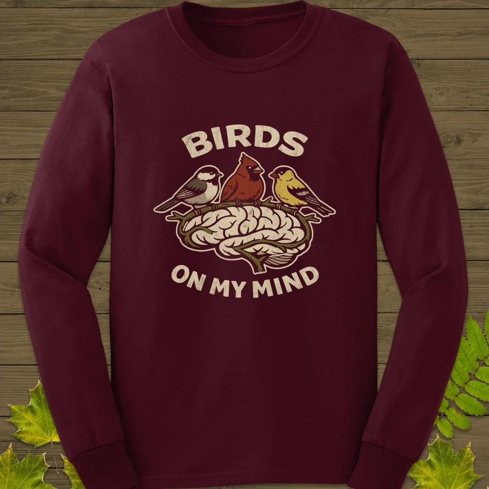 Birds On My Mind Long Sleeve Maroon