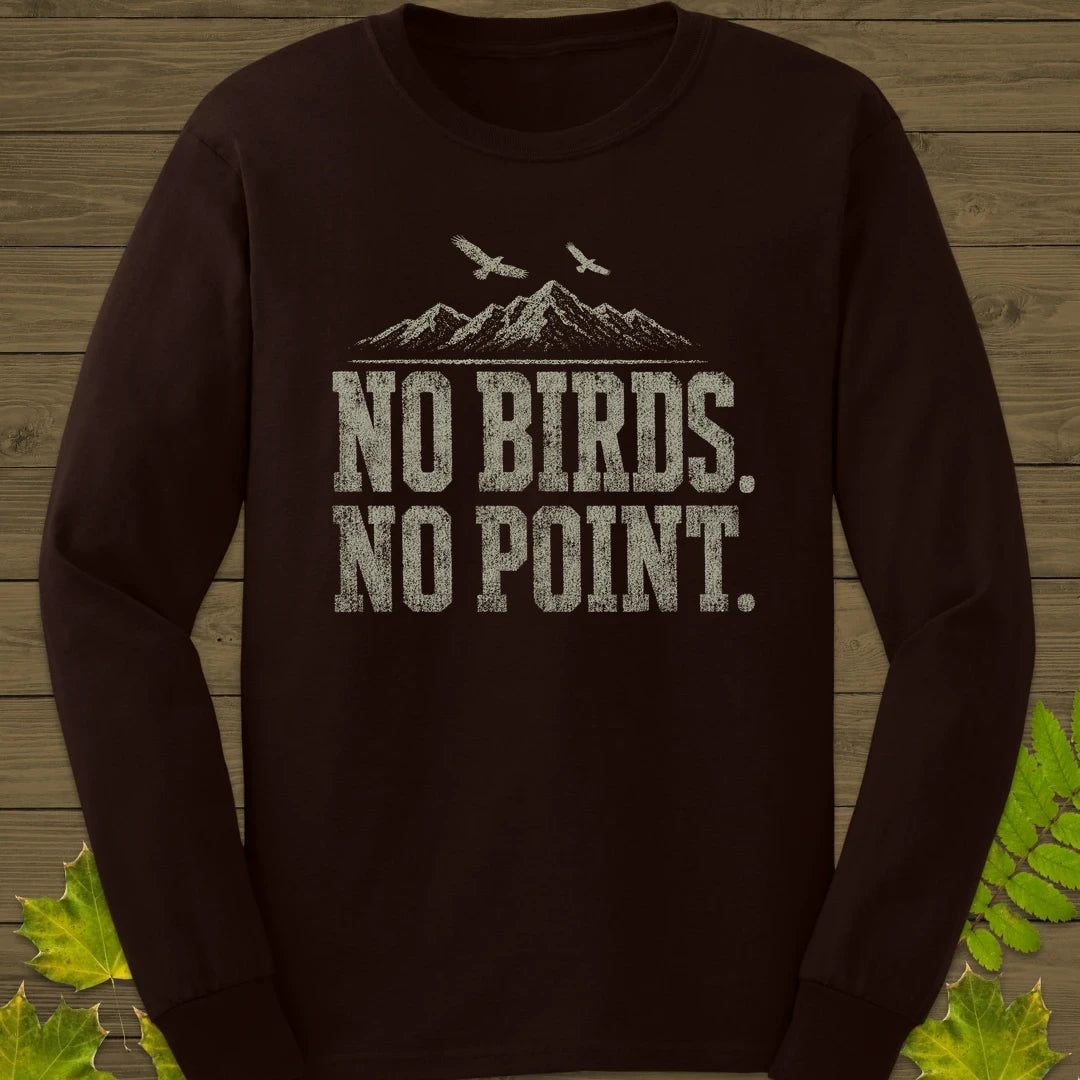 No Birds No Point Long Sleeve Dark Chocolate