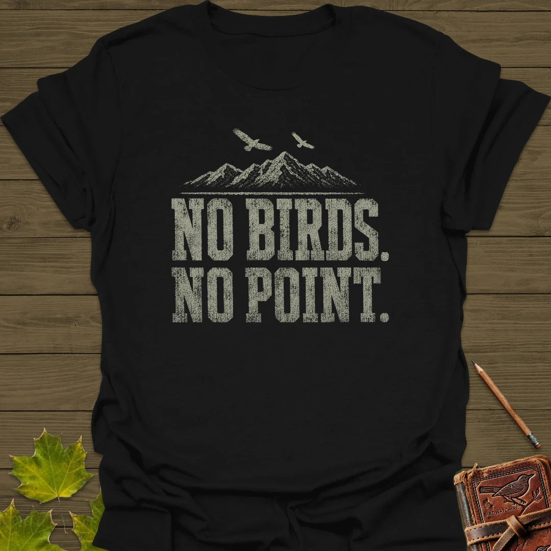 No Birds No Point T-Shirt Black