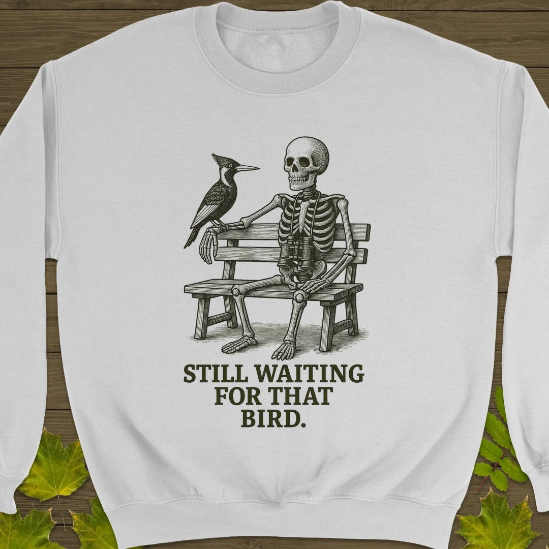 Still Waiting Sweatshirt White